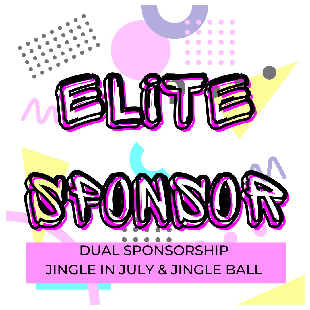 Dual Elite Sponsor: Jingle in July + Jingle Ball