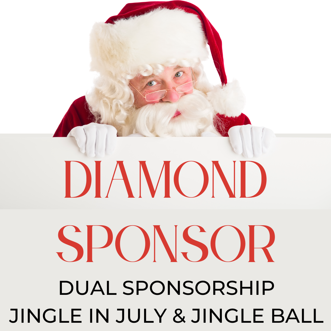 Dual Diamond Sponsor: Jingle in July + Jingle Ball